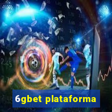 6gbet plataforma